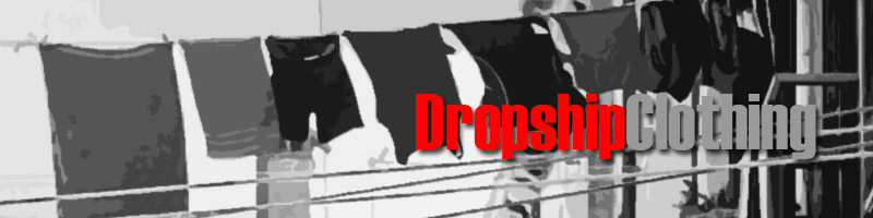 Dropship Clothes Wholesalers