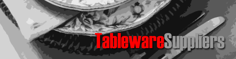 Wholesale Tableware Suppliers