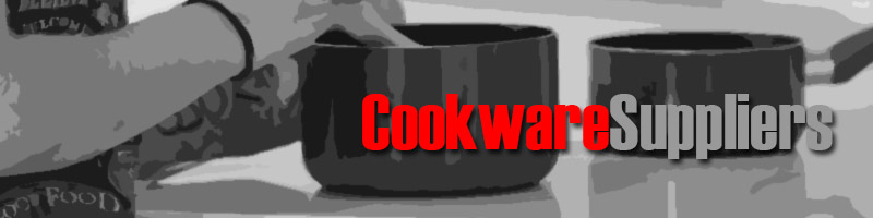 Wholesale Cookware Suppliers